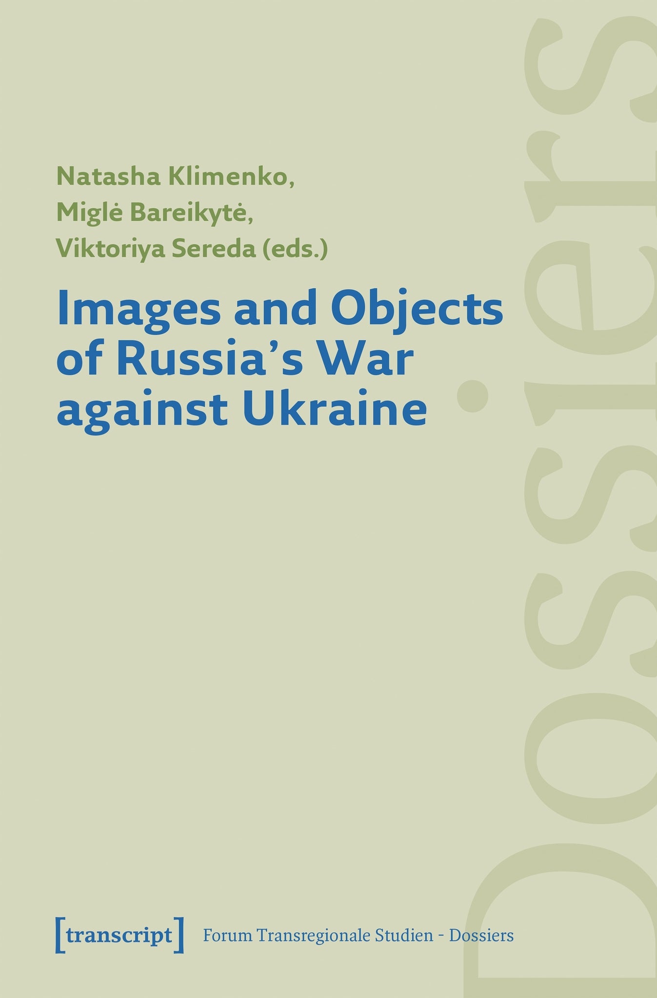 Images and Objects of Russia's War against Ukraine